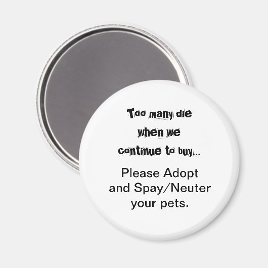Huisdieren Adopt Spay Neuter Quote Magneet (Voorkant / Achterkant)
