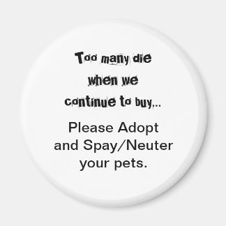 Huisdieren Adopt Spay Neuter Quote Magneet