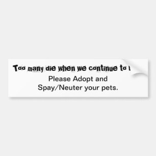 Huisdieren Adopteren Steriliseren Castreren Dieren Bumpersticker
