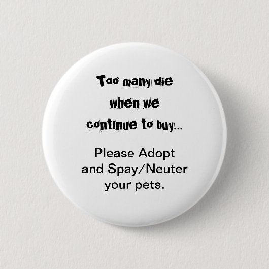 Huisdieren Neuter Spay Adopteer Honden Katten Ronde Button 5,7 Cm (Voorkant)