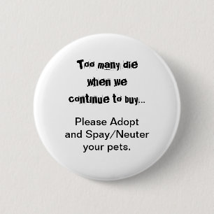 Huisdieren Steriliseren Castreren Adopteren Honden Ronde Button 5,7 Cm