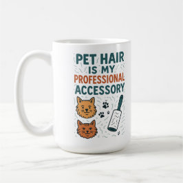Huisdierhaar Is Mijn Professionele Accessoire – He Koffiemok