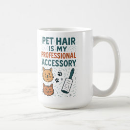 Huisdierhaar Is Mijn Professionele Accessoire – He Koffiemok