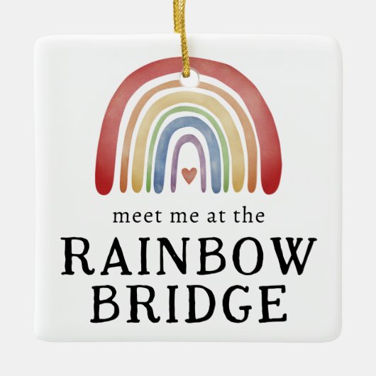 Huisdierherdenking Ontmoet me bij de regenboog Ker Keramisch Ornament (Voorkant)