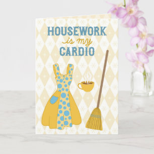 Huishoudelijk Werk Is Mijn Cardio - Retro Humor Kaart