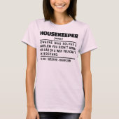 Huishoudster Noun Funny House Cleaner Crew Medewer T-shirt (Voorkant)