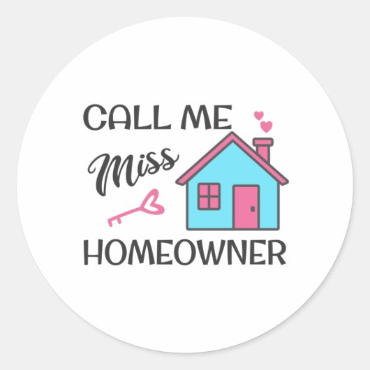 Huisopwarmingsfeest Noem me Miss Homeowner Ronde Sticker (Voorkant)