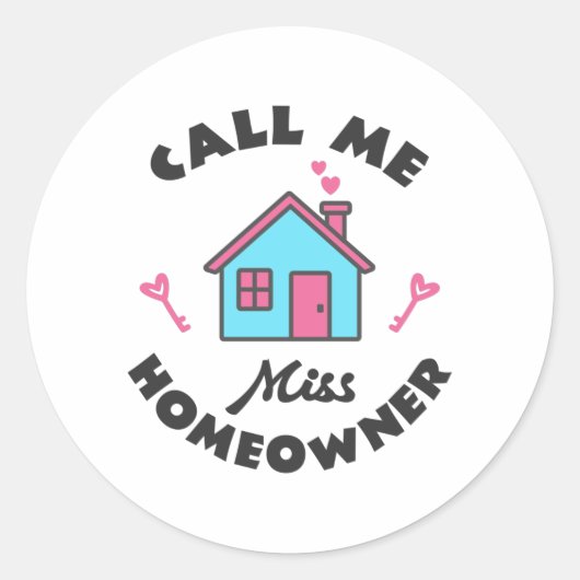 Huisopwarmingsfeest Noem me Miss Homeowner Ronde Sticker (Voorkant)