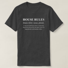 Huisregels Grappige Speldefinitie Met Witte Tekst T-shirt