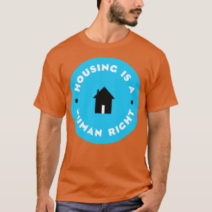 Huisvesting is een mensenrecht v2 t-shirt