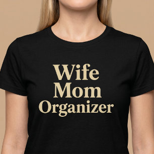 Huisvrouw Moeder Organisator T-shirt