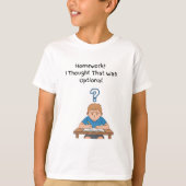Huiswerk? Ik dacht dat dat optioneel was met Boy T-shirt (Voorkant)