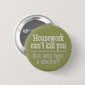 HUISWERK-knoppen Ronde Button 5,7 Cm (Voorkant /achterkant)