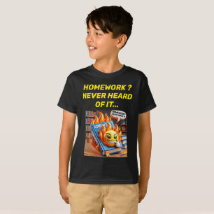 Huiswerk? Nooit van gehoord... T-shirt ontwerp.
