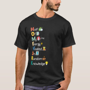 Huiswerk Sarcasme Acroniem Humor Student Leraar  T-shirt
