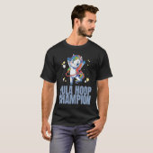Hula Hoop Champion Dance Workout Exercise Hooper U T-shirt (Voorkant volledig)