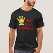 Hula Hoop Champion dark t shirt (Voorkant)