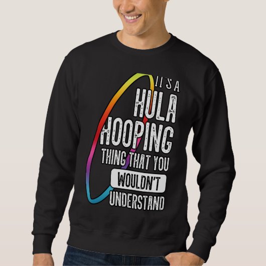 Hula Hoop Gymnastiek Trainer Hooping Dancer Enthus Trui (Voorkant)