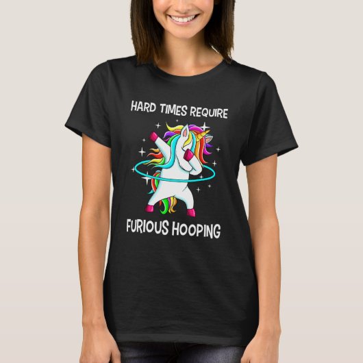 Hulahoop Hula Dabbing Hoop Eenhoorn Dance Furious  T-shirt (Voorkant)