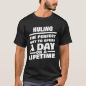 Huling Lifetime Saying T-shirt (Voorkant)