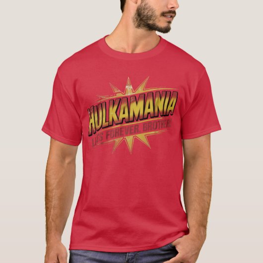 Hulkamania leeft voor altijd t-shirt (Voorkant)