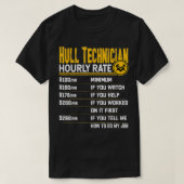 Hull Technician Uurtarief Grappige Hull Mechanic T T-shirt (Design voorkant)
