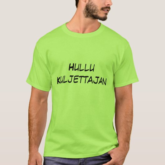 hullu Kuljettajan - Crazy Driver in het Fins T-shirt (Voorkant)
