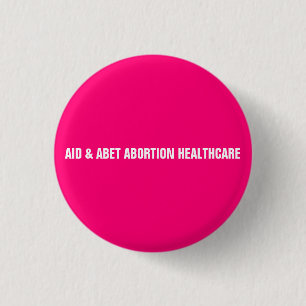 Hulp en abet abortion Healthcare minimalist warme Ronde Button 3,2 Cm