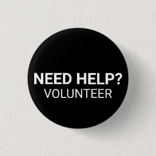 Hulp nodig voor vrijwilligers, witte zwarte aangep ronde button 3,2 cm