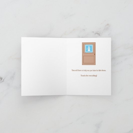 Hulpbruidsmeisje Dank Je Kaart - Grappig (Binnen)