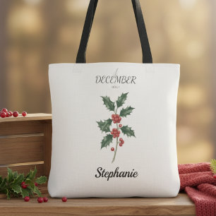 Hulst Verjaardagsbloem December Geboortedag Tote Bag