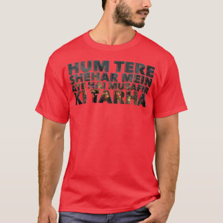 Hum tere shehar mein t-shirt