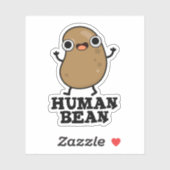 Human Bean Funny Human Being Pun Sticker (Vel)