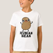 Human Bean Funny Human Being Pun T-shirt (Voorkant)