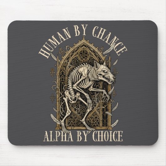 Human By Chance Alpha By Choice Alpha Wolf Meme Da Muismat (Voorkant)