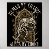Human By Chance Alpha By Choice Alpha Wolf Meme Da Poster (Voorkant)