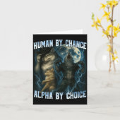 Human By Chance Alpha By Choice Funny Alpha Wolves Kaart (Gele Bloem)