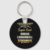 Human Cannonball Funny Novelty Sleutelhanger (Voorkant)