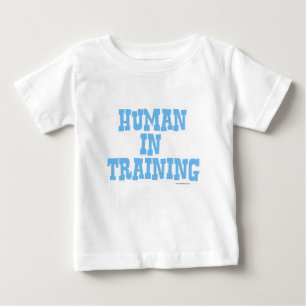 Human in Training Funny Baby Blue Quote