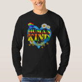 Human Kind Be Both LGBTQ Ally Pride Rainbow Kindne T-shirt (Voorkant)