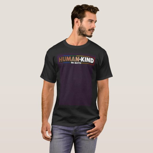 Human Kind Be Both LGBTQ Ally Pride Rainbow Positi T-shirt (Voorkant volledig)