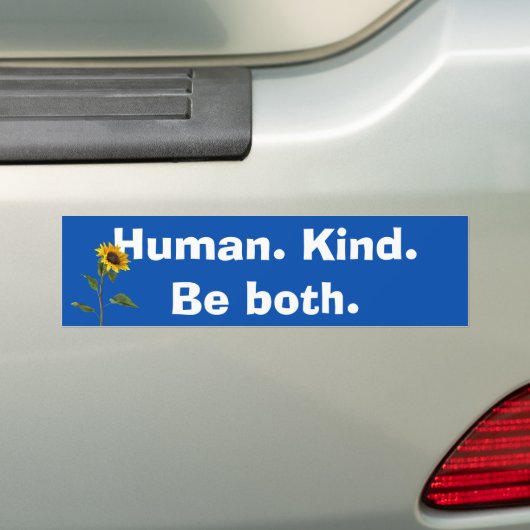Human Kind Quote met zonnebloem Bumpersticker (Op auto)