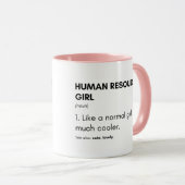 Human Resources Cool Girl Gezegde Mok (Voorkant rechts)