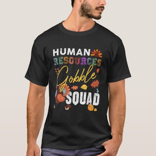 Human Resources Gobble Squad Thanksgiving Herfst H T-shirt (Voorkant)