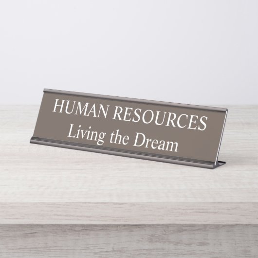 Human Resources Living the Dream Desk Naam Bord Bureau Naambordje (Voorkant)