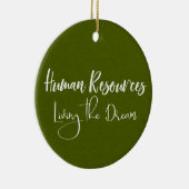 Human Resources Living the Dream HR Keramisch Ornament (Rechts)