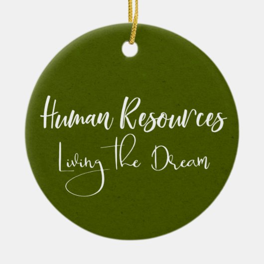 Human Resources Living the Dream HR Keramisch Ornament (Voorkant)
