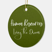 Human Resources Living the Dream HR Keramisch Ornament (Links)