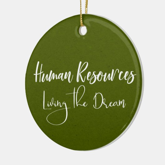 Human Resources Living the Dream HR Keramisch Ornament (Links)