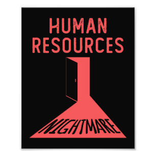Human Resources Nightmare Funny Kantoor Medewerker Foto Afdruk